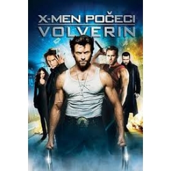 X-Men Poceci Volverin - X-Men Origins Wolverine